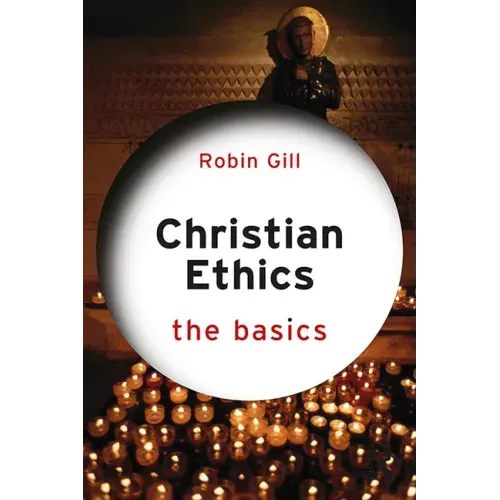 Christian Ethics: The Basics