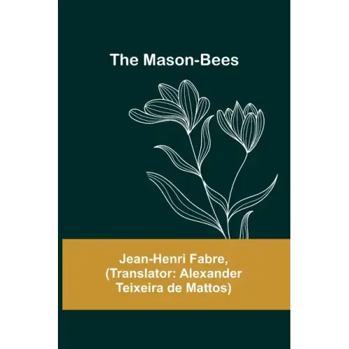 The Mason-Bees