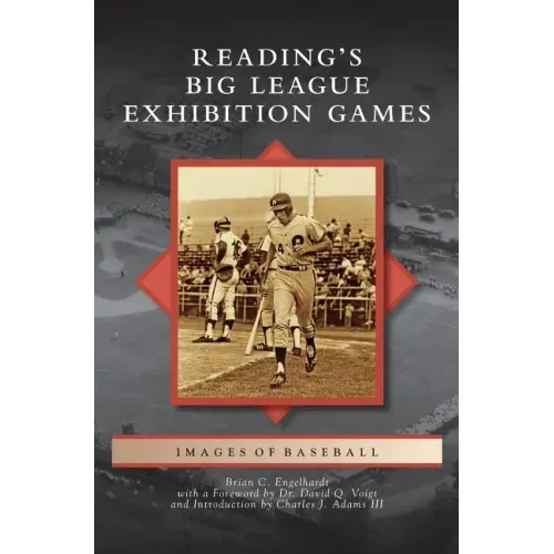 Reading's Big League Exhibition Games