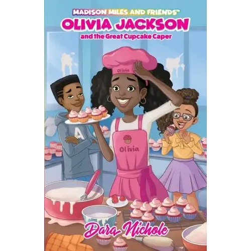 Olivia Jackson and the Great Cupcake Caper