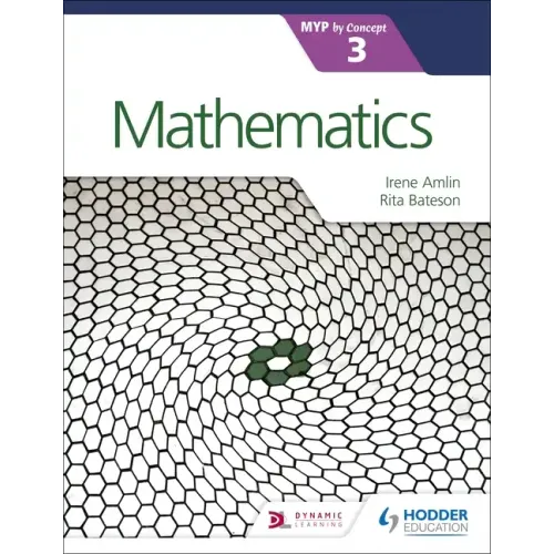 Mathematics for the IB MYP 3: Hodder Education Group