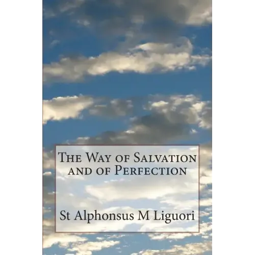 The Way of Salvation and of Perfection