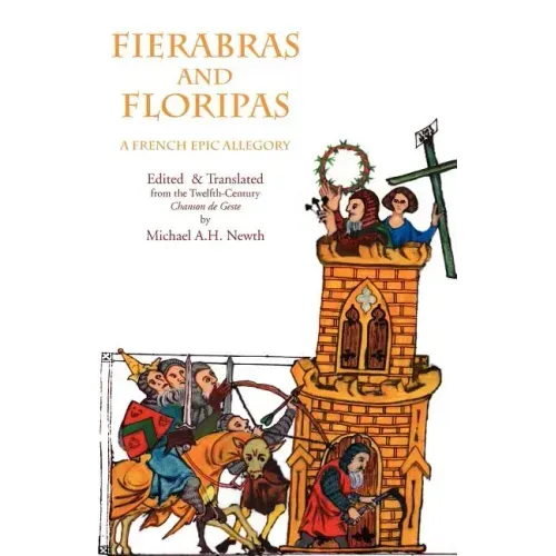Fierabras and Floripas: A French Epic Allegory