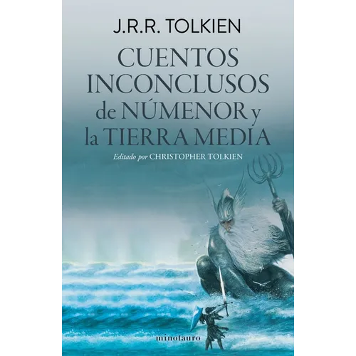 Cuentos Inconclusos de Númenor Y La Tierra Media / The Fall of Númenor: And Other Tales from the Second Age of Middle-Earth