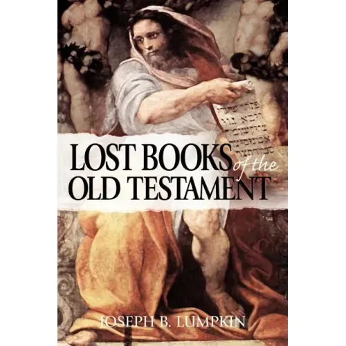 The Lost Books of the Old Testament