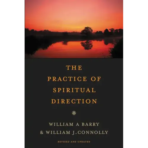 The Practice of Spiritual Direction
