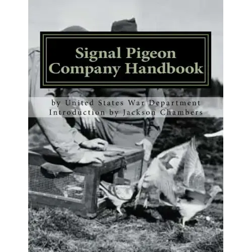 Signal Pigeon Company Handbook: War Department Field Manual FM11-80