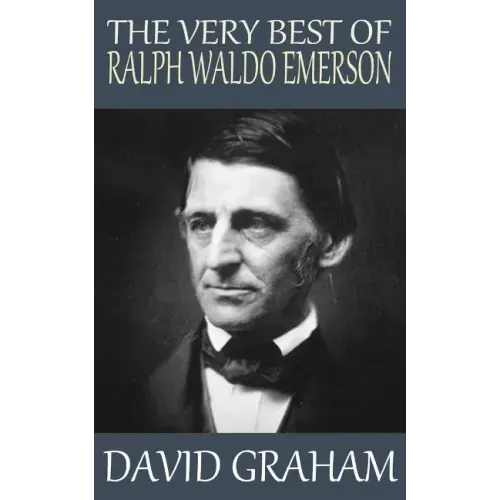 The Very Best of Ralph Waldo Emerson