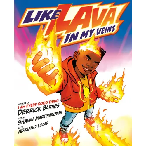 Like Lava in My Veins