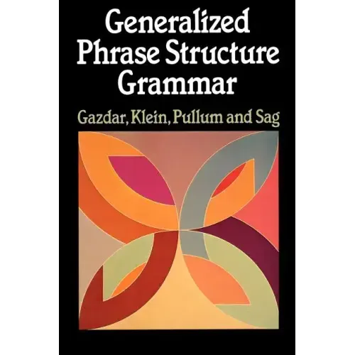 Generalized Phrase Structure Grammar