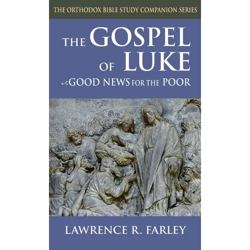 Gospel of Luke: Good News for the Poor