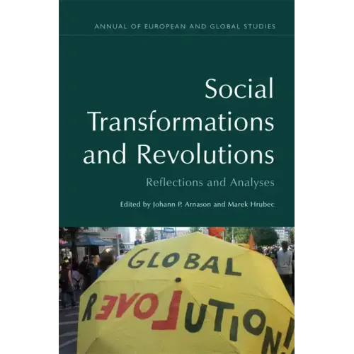 Social Transformations and Revolutions: Reflections and Analyses