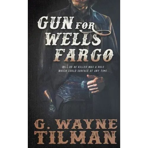 Gun for Wells Fargo