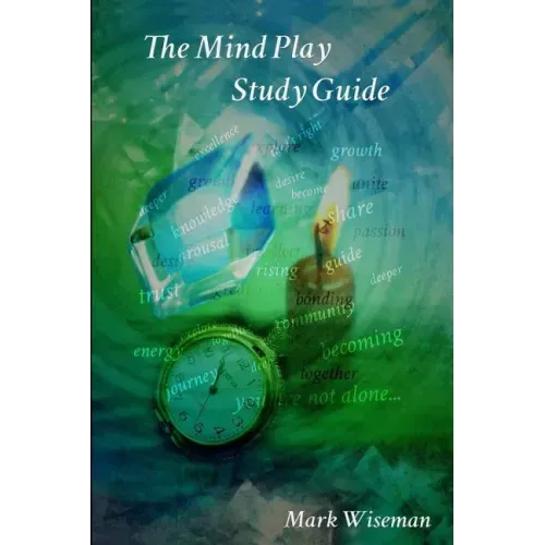 The Mind Play Study Guide