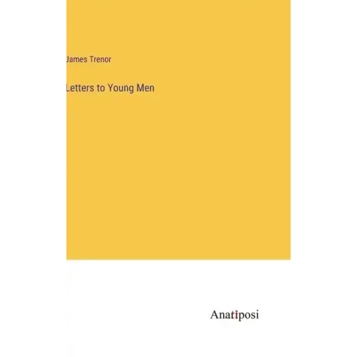 Letters to Young Men