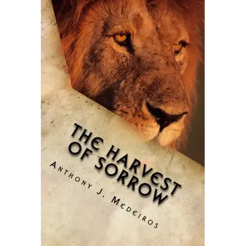 The Harvest of Sorrow