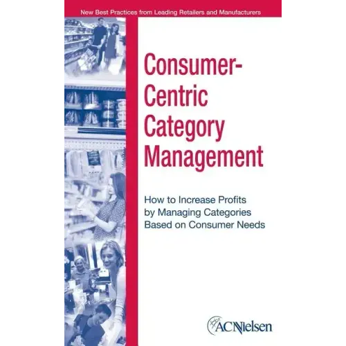 Consumer-Centric Category Management
