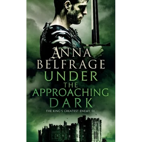Under the Approaching Dark: The King's Greatest Enemy