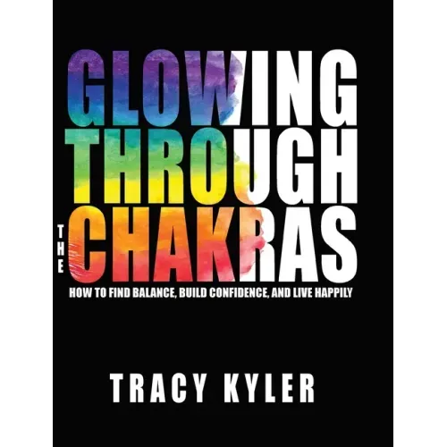 Glowing through the Chakras