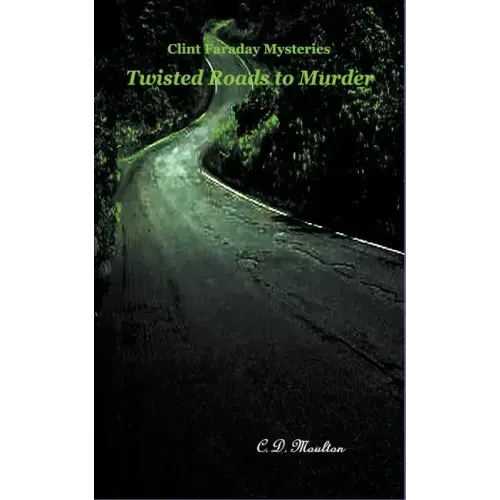 Twisted Roads to Murder