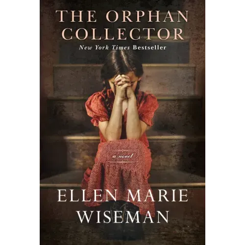 The Orphan Collector: A Heroic Novel of Survival During the 1918 Influenza Pandemic