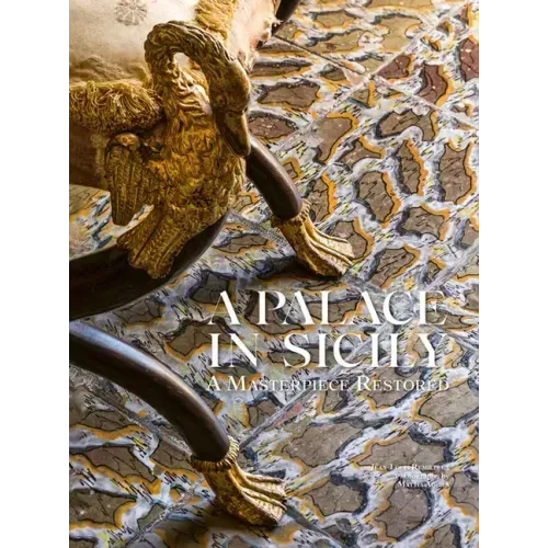 A Palace in Sicily: A Masterpiece Restored