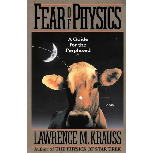 Fear of Physics: A Guide for the Perplexed