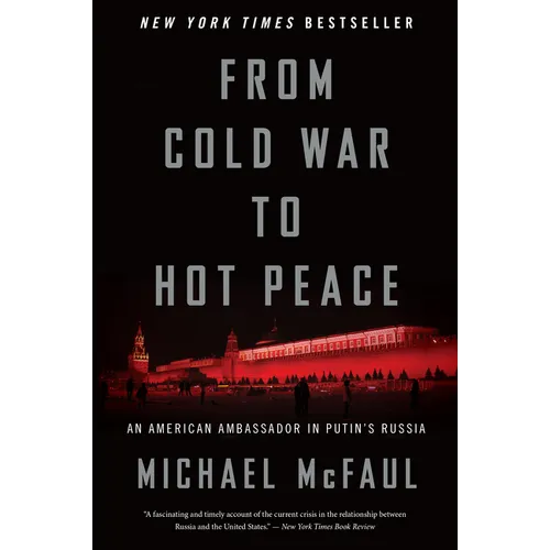 From Cold War to Hot Peace