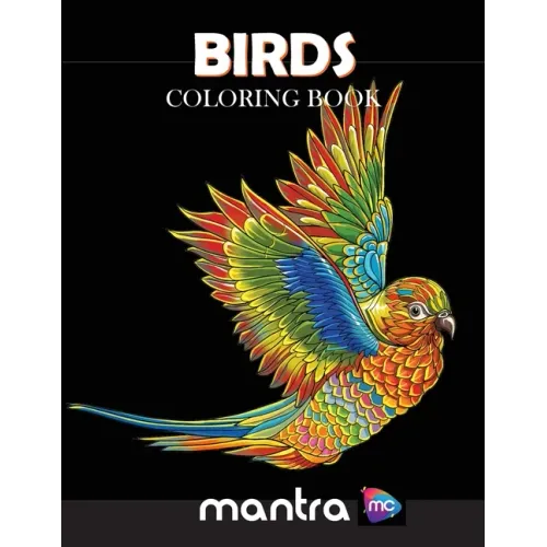 Birds Coloring Book: Coloring Book for Adults: Beautiful Designs for Stress Relief, Creativity, and Relaxation