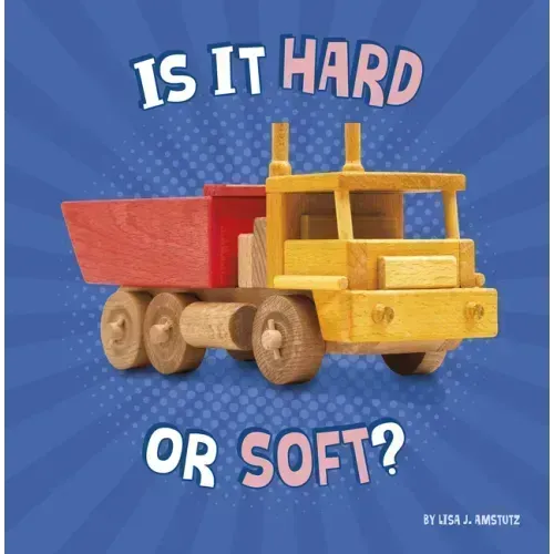 Is It Hard or Soft?