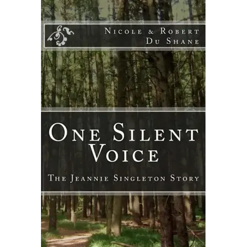 One Silent Voice: The Jeannie Singleton Story
