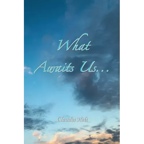 What Awaits Us...