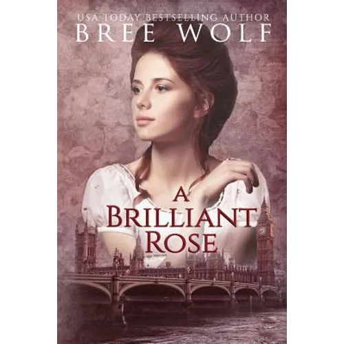 A Brilliant Rose: A Regency Romance
