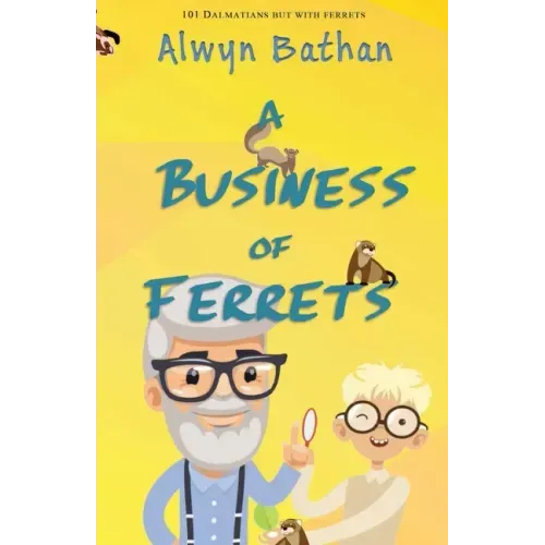 A Business of Ferrets