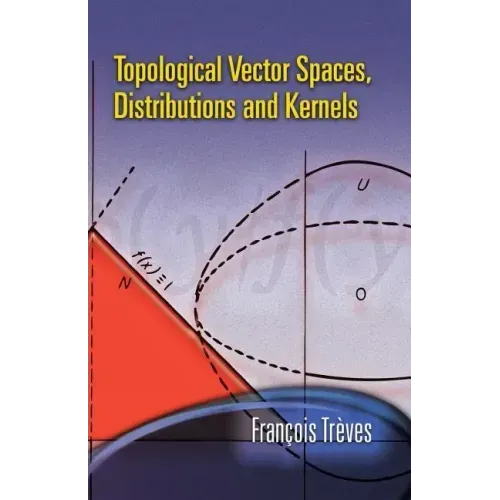 Topological Vector Spaces, Distributions and Kernels