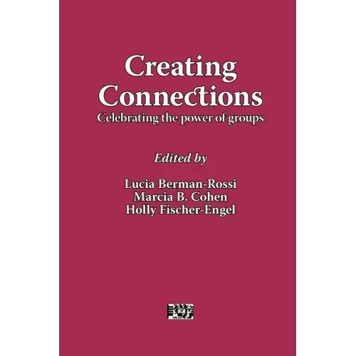 Creating Connections: Celebrating the Power of Groups