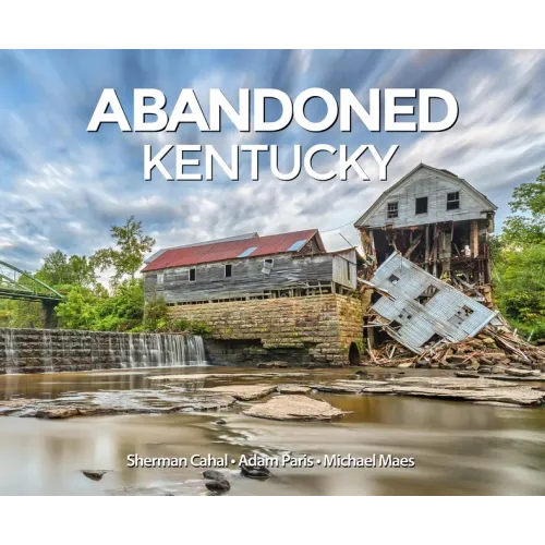 Abandoned Kentucky