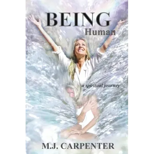 Being Human ...a spiritual journey
