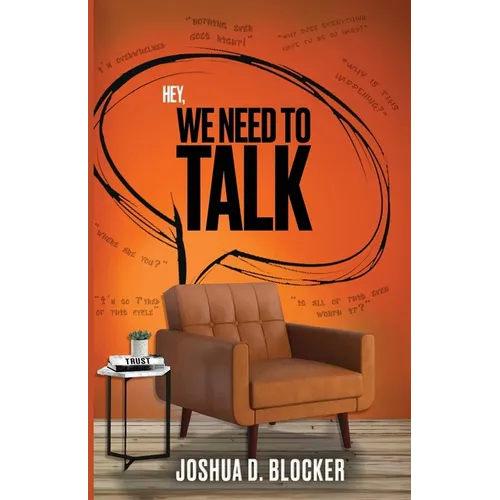 Hey, We Need to Talk