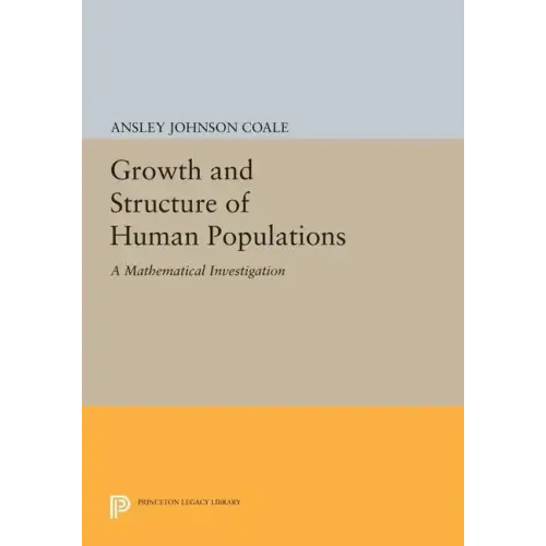 Growth and Structure of Human Populations: A Mathematical Investigation
