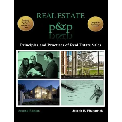 Real Estate P&P: Principles and Practices of Real Estate Sales