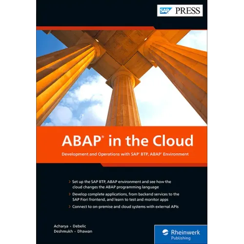 ABAP in the Cloud: Development and Operations with SAP Btp, ABAP Environment