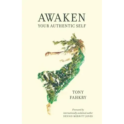 Awaken Your Authentic Self