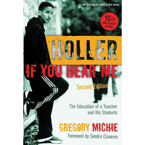 Holler If You Hear Me: The Education of a Teacher and His Students