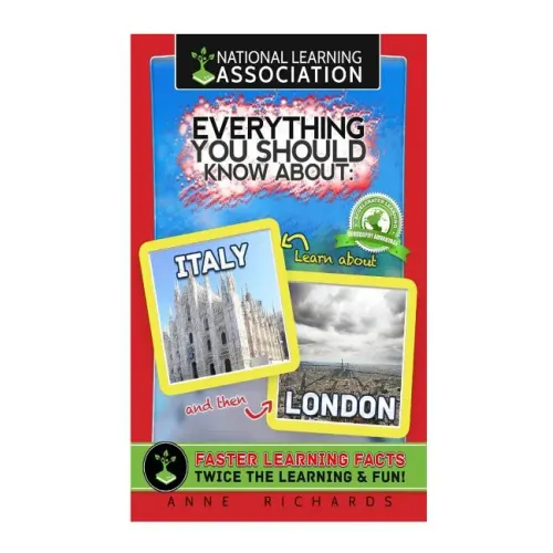Everything You Should Know About: London and Italy