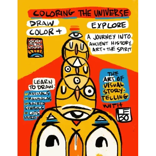 Coloring the Universe: Draw, Color and Explore with Lebo (Art Adult Coloring Book)