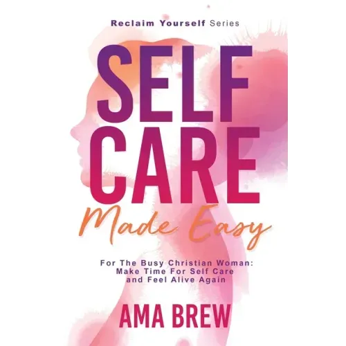 SELF CARE Made Easy