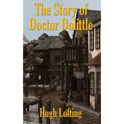 The Story of Doctor Dolittle