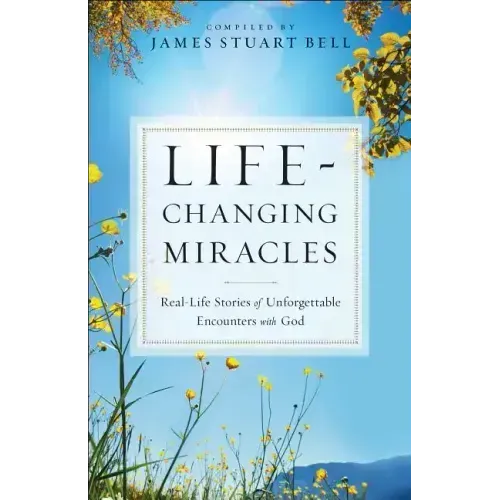 Life-Changing Miracles