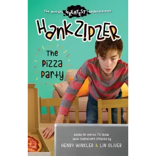 Hank Zipzer: The Pizza Party